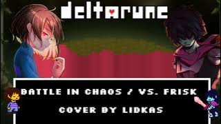 Deltarune - VS. Frisk / Battle In Chaos (Cover)