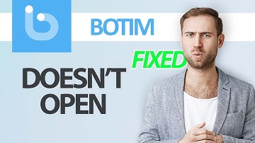 How To Fix Botim App Doesn