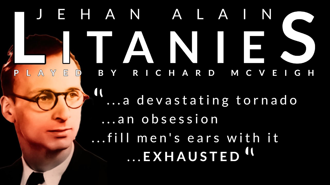 🎵 Alain - Litanies | One of my FAVOURITE pieces of French organ music!!