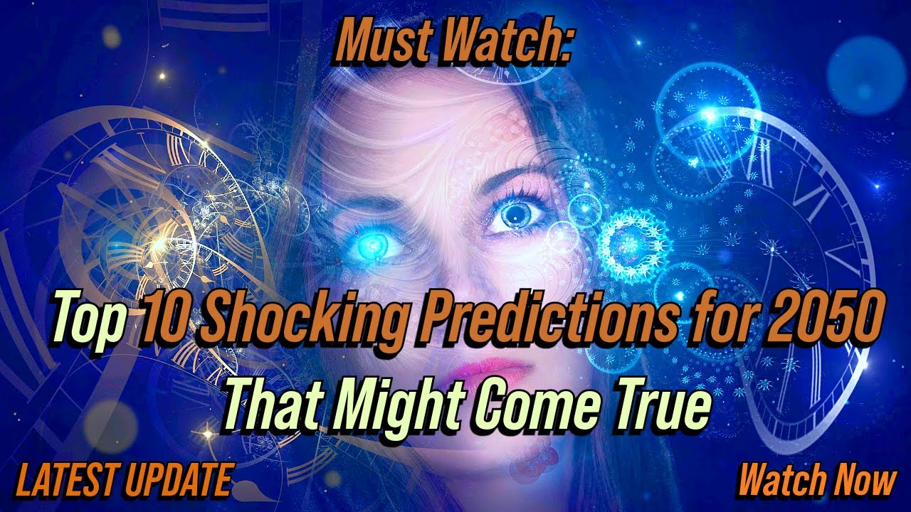 Top 10 Shocking Predictions for 2050 That Might Come True! - YouTube