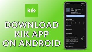 How to Download KIK App on Your Android Phone: Install KIK App screenshot 2