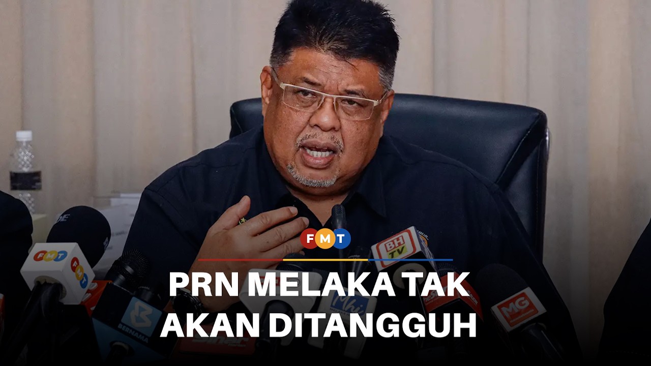 KM tolak tangguh PRN Melaka