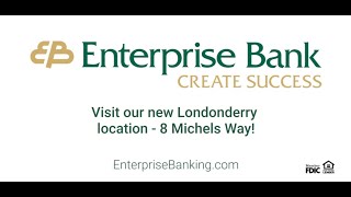Enterprise Bank, in Londonderry NH