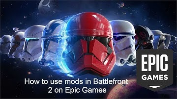 How to use mods in Battlefront 2 on Steam or Origin (2021)