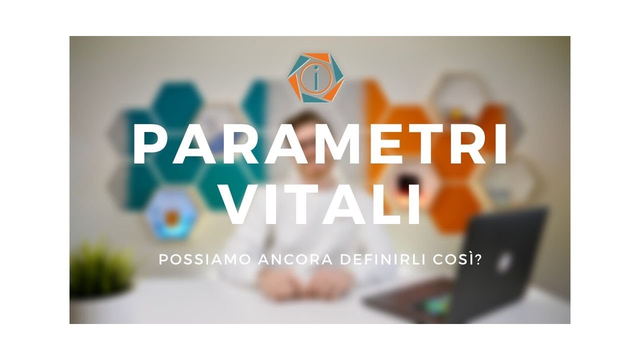 POSSIAMO ANCORA DEFINIRLI PARAMETRI VITALI? | INFERMIERI online
