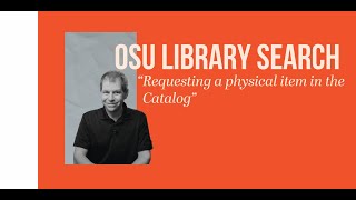 Celebrity OSU Library Search: Requesting a Physical Item in the Catalog Wealth