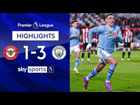 Foden SHINES with brilliant hat-trick! 🔥 | Brentford 1-3 Man City | Premier League Highlights