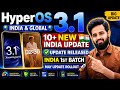 HyperOS 3.1 India & Global May 1st Batch 10+ Update Released,India Upcoming Update,Redmi,Xiaomi,POCO