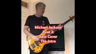 Michael Jackson,Beat it bass cover.The Intro. #shorts #Michaeljackson #Basscover.