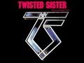 Twisted Sister - Be chrool to your scuel - Remastered