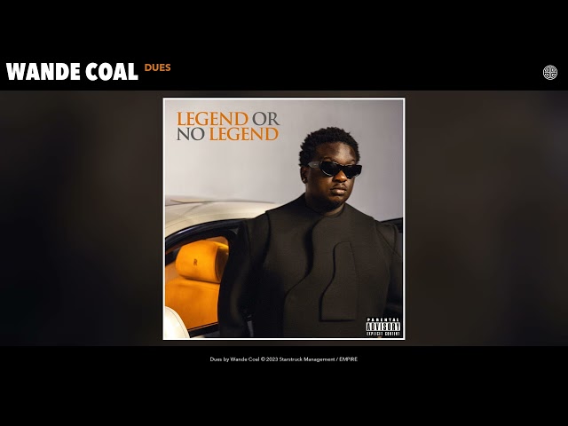 Wande Coal - Dues (Official Audio)
