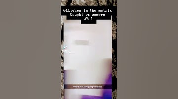 glitch in the matrix #tiktok #matrix #newvideo #youtubeshorts