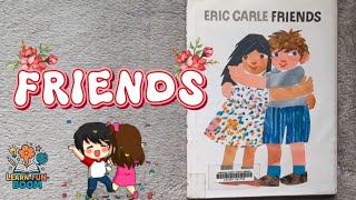 Eric Carle Friends by Eric Carle 🖊️ Read aloud book 