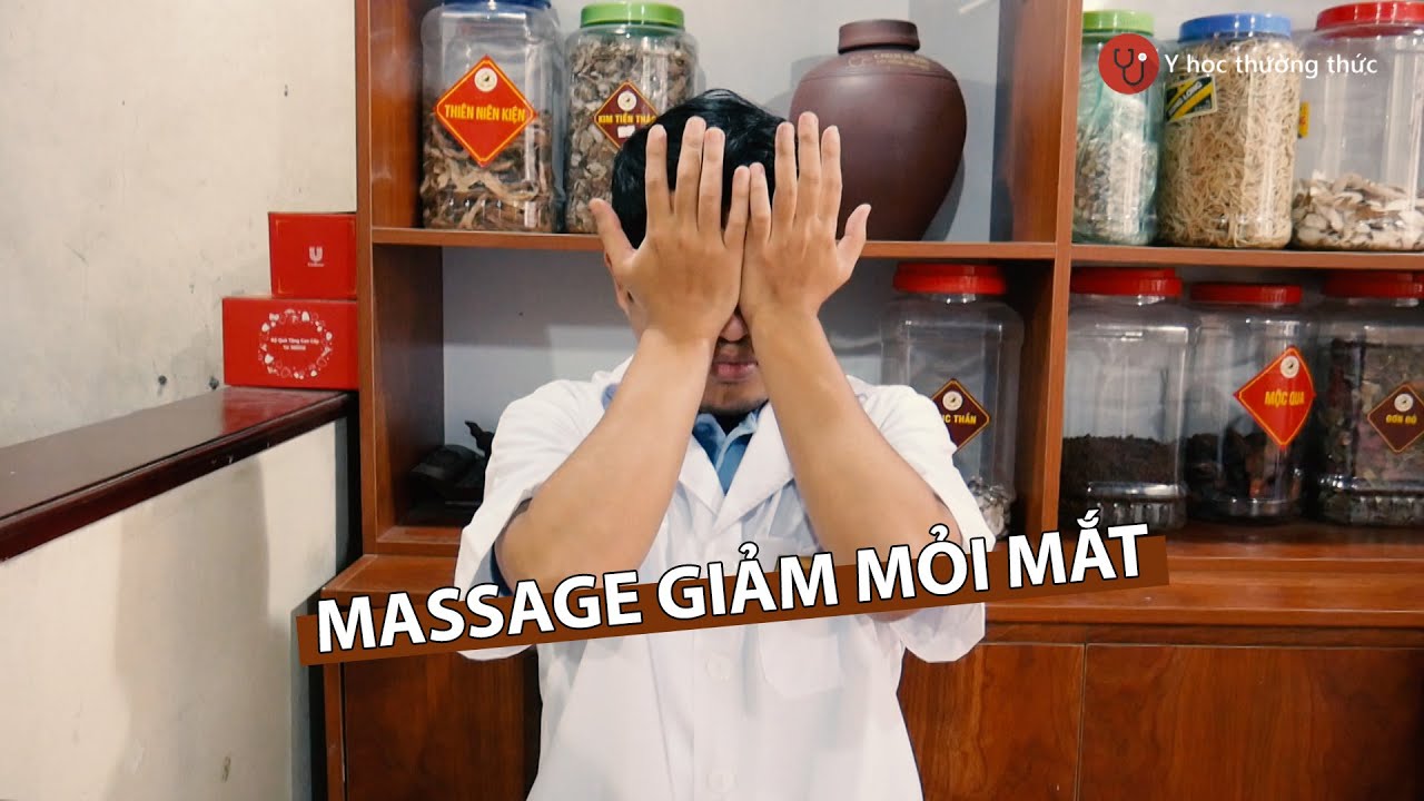 Hướng Dẫn Massage Giúp Giảm Mỏi Mắt Youtube