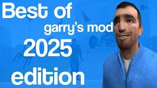 The Best of Garry's Mod 2025 Edition