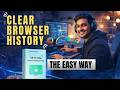 Clear Browser History Safely with WMaster Cleanup | Full Tutorial