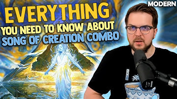 EVERYTHING you need to know about Song of Creation combo! | MtG Modern