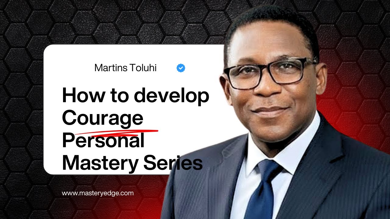 Day 02 Mastery Courage