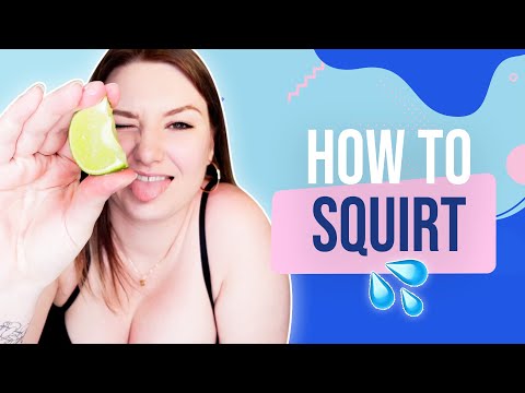 How To Squirt - A Beginner's Step By Step