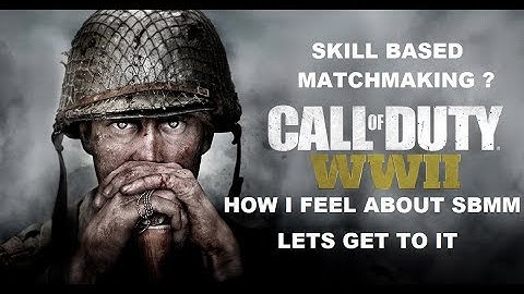 Call of Duty WW2 SKILL BASED MATCHMAKING ?