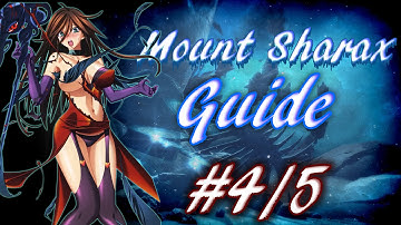 Mount Sharax GUIDE | 4/5 - Yrlwalach