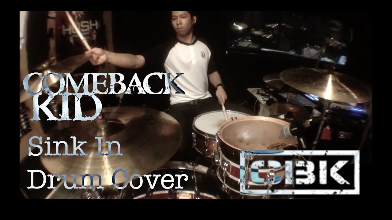 Ivan Wing | Comeback kid - Sink In (DRUM COVER)