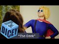 The Geek | Things Get Dicey!