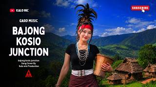Kalo Mic - Bajong Kosio Junction (Cover Song) || New Garo Music 2026 || Originals Lucas Marak