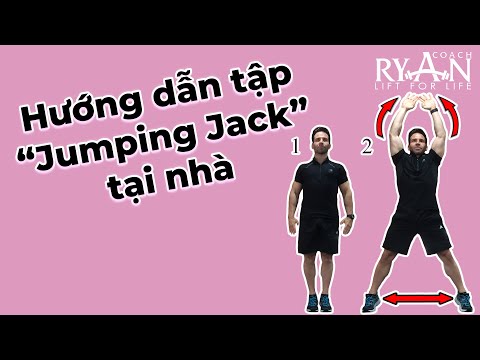 Video: Cách thực hiện Jumping Jacks: 12 bước (có hình ảnh)