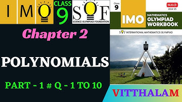 | Class 9 | IMO | SOF | Olympiad | Chapter 2 | Polynomials | Part 1 | Q 1 to 10 | MTG | 2024 - 25 |