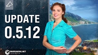 World of Warships - Game Update 0.5.12