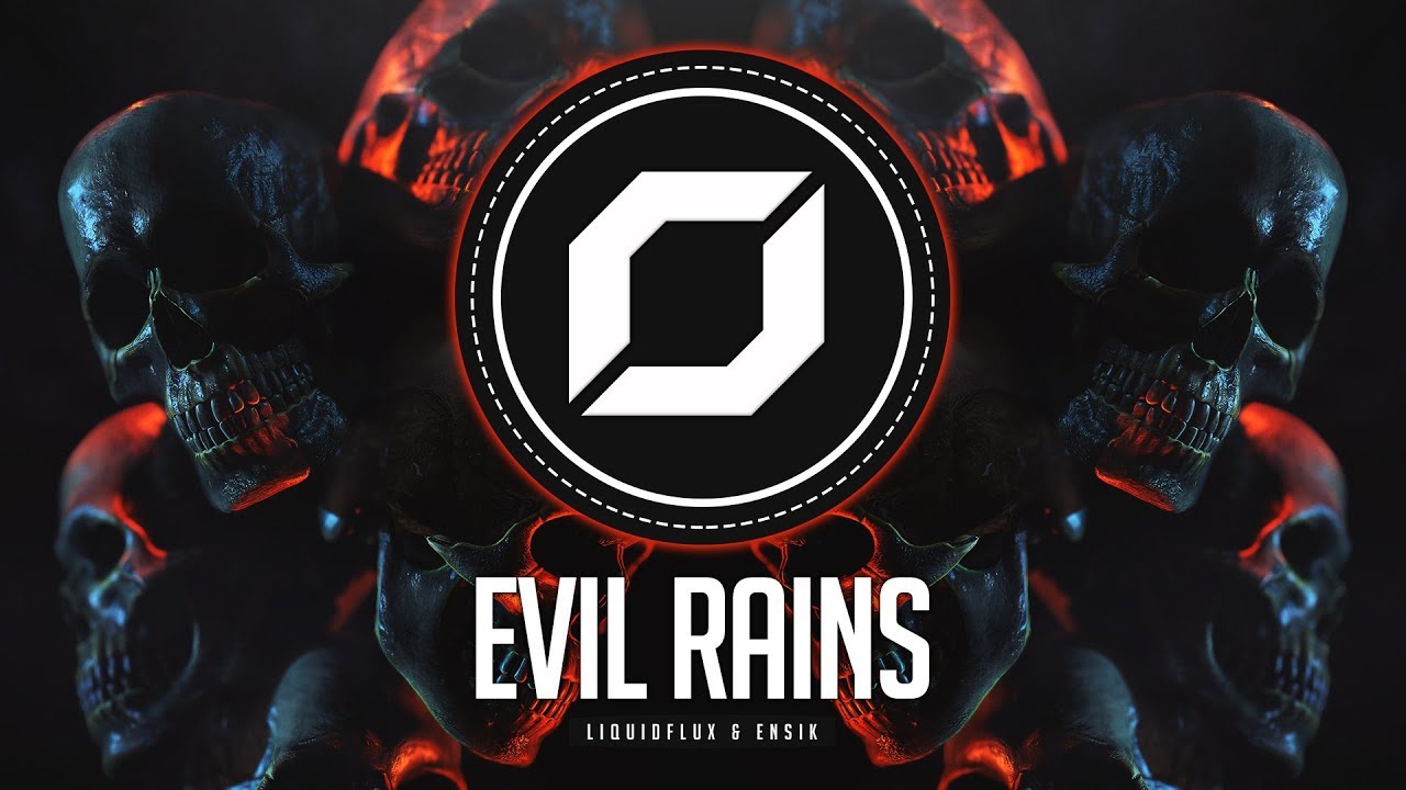 HARD-PSY ◉ LiquidFlux & ENSIK - Evil Rains