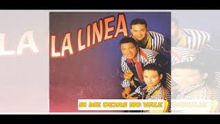 La Línea - Si Me Dejas No Vale (Remix)