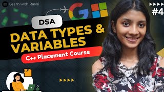 Lecture 4 Data Types and Variables ||Complete DSA Placement series