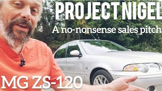 MG ZS-120 no-nonsense sales pitch