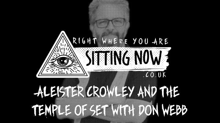 Aleister Crowley & The Temple of Set with Don Webb