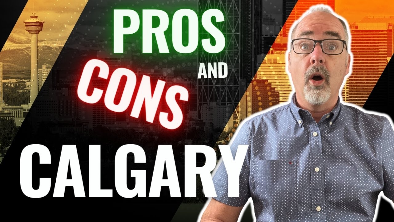 5 Pros and Cons of Living In Calgary Alberta YouTube