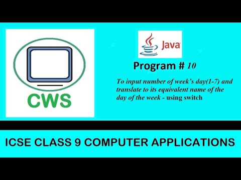 Program#10 To input number of week’s day(1-7) and translate to  the name of the day of the week.