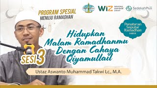 PSR | 03- Hidupkan Malam Ramadhanmu Dengan Cahaya Qiyamullail