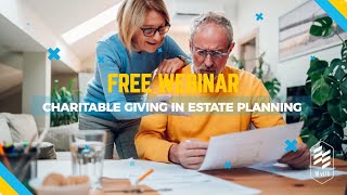 Online Webinar Charitable Giving in Estate Planning | December 19th