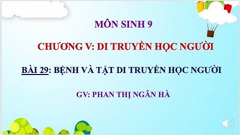 Thể nào là bệnh và tật di truyền ở người?