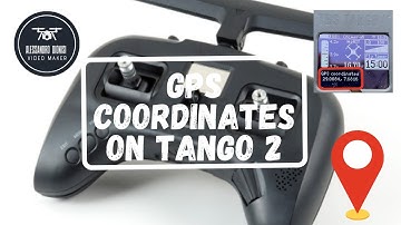 GPS Coordinates on Tango 2 | How to Find Your Drone | FPV Tutorial