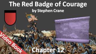 Chapter 12 - The Red Badge of Courage by Stephen Crane screenshot 4