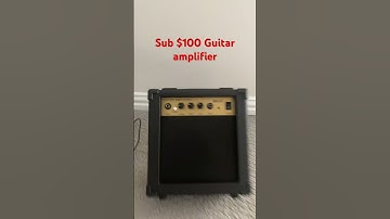 Sub $100 guitar amplifier