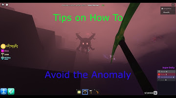 Tips on How To Avoid the Anomaly in Dreamscape on Azure Mines