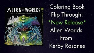 Flip Through: NEW RELEASE of Alien Worlds by Kerby Rosanes