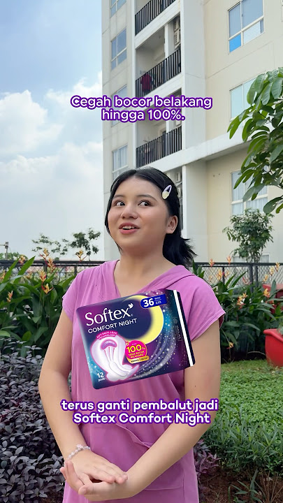 Download lagu Kadang hormon bikin mens lebih lama…  Softex Comfort Night selalu siap jagain! 😉