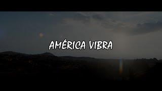 Natiruts, Ziggy Marley, Yalitza Aparicio - América Vibra (Lyrics/Letra)