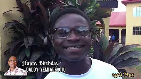 Happy birthday daddy Adepoju