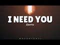 America - I Need You (LYRICS)